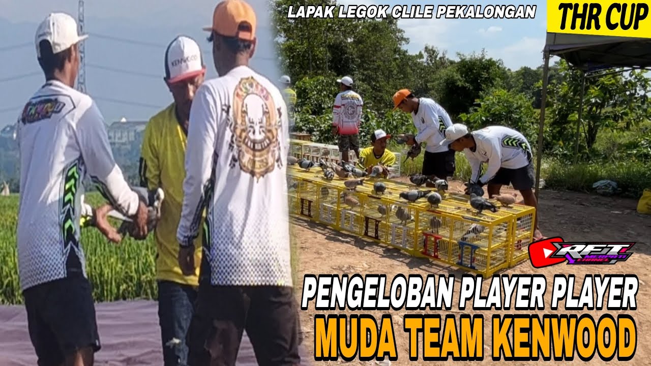 🔴PENGELOBAN PLAYER PLAYER MUDA TEAM KENWOOD HADIR DI EVENT THR CUP MOBIL SECOND LAPAK LEGOK CLILE ❗❗