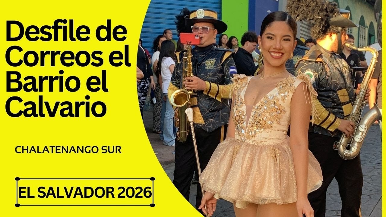 Desfile de Correos del Barrio el Calvario en Chalatenango Sur