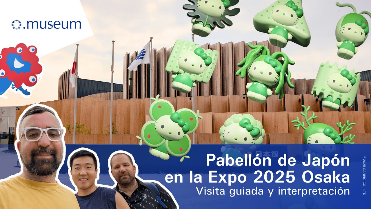 Pabellón de Japón en la Expo 2025 Osaka | Visita guiada Y interpretación [ESPAÑOL]