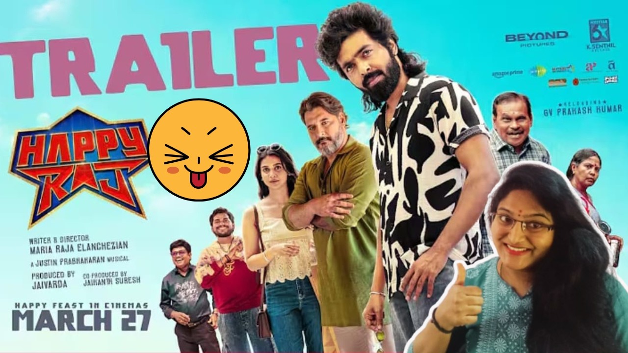 HAPPY RAJ OFFICIAL TRAILER REACTION | GV PRAKASH | SRI GOURI PRIYA |MARIA RAJ ELANCHEZIAN | JUSTIN P