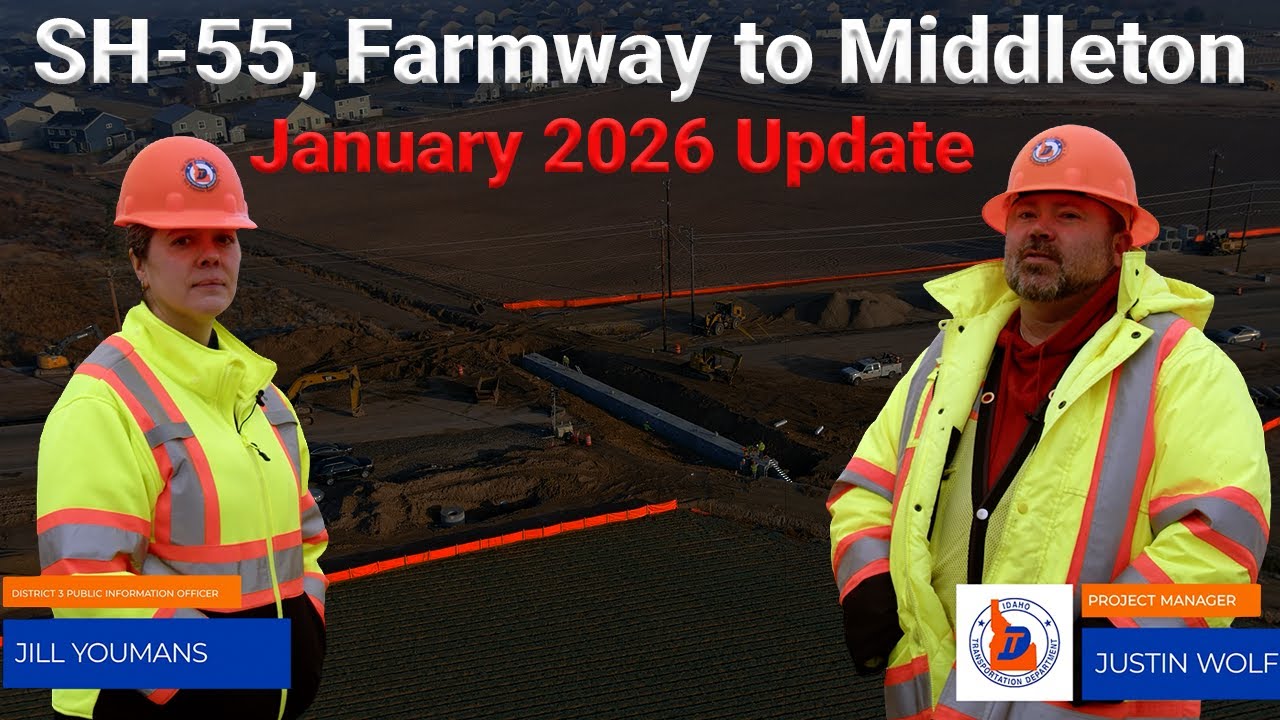 SH-55, Farmway Rd to Middleton Rd - January 2026 Construction Update