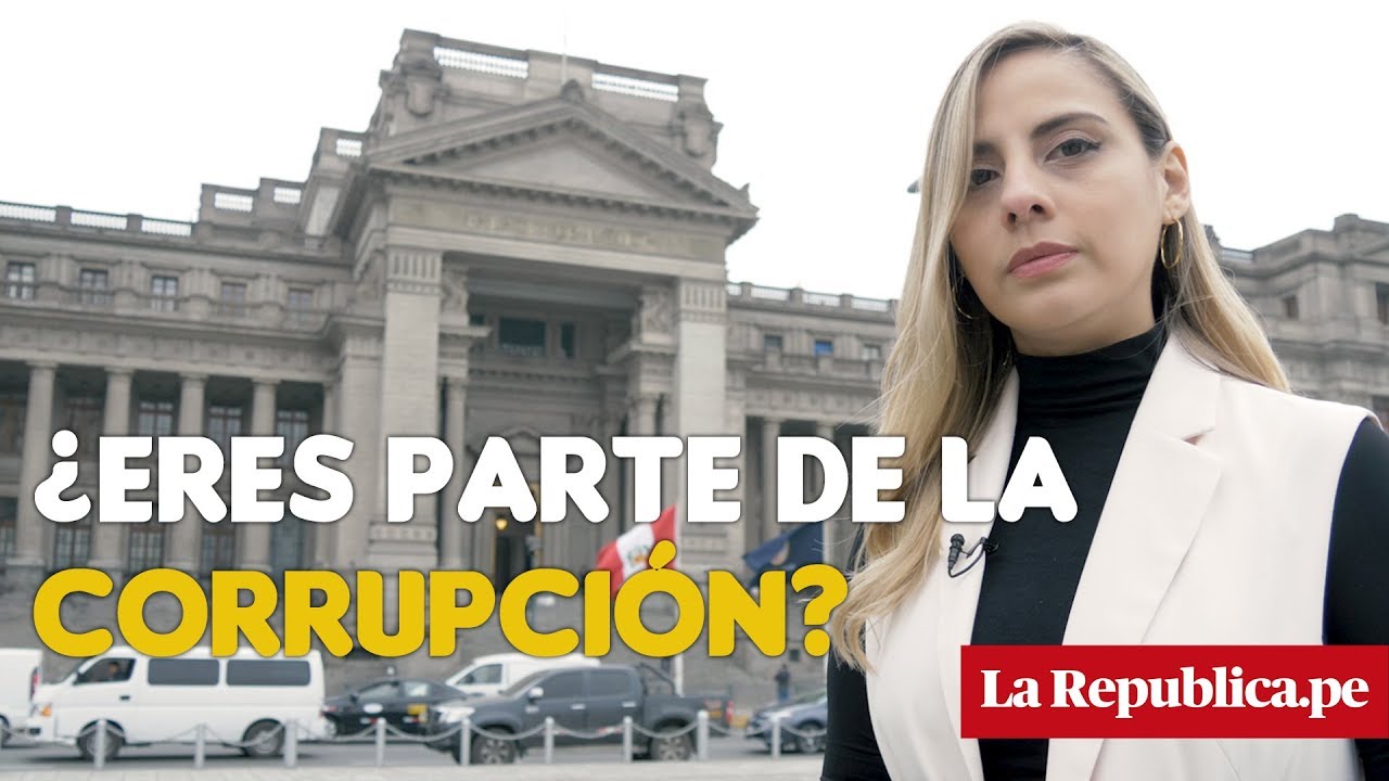 Así es la corrupción en el Perú
