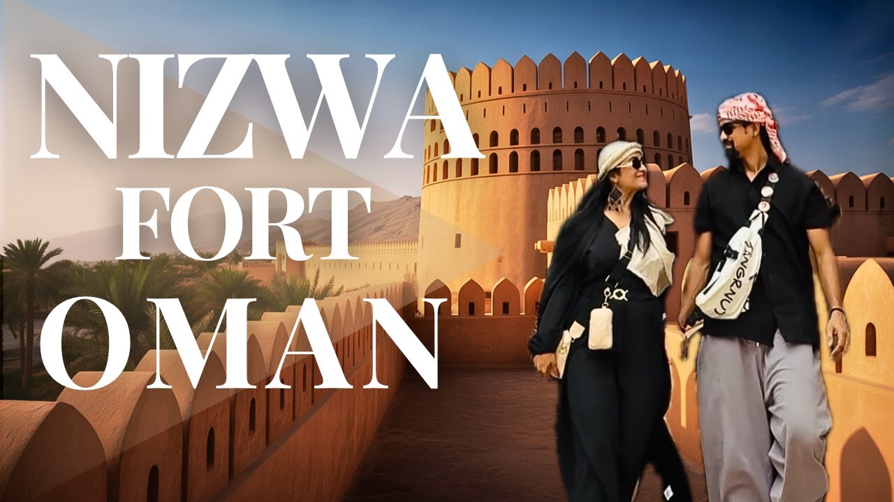 Nizwa Fort OMAN | Nizwa Tourist Places | Nizwa Souq Oman | Nizwa fort tour Nizwa Oman Travel Guide