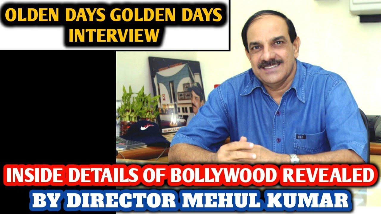 Director Mehul Kumar | Reveals Inside Details Of Bollywood | Olden Days Golden Days Interview | P2