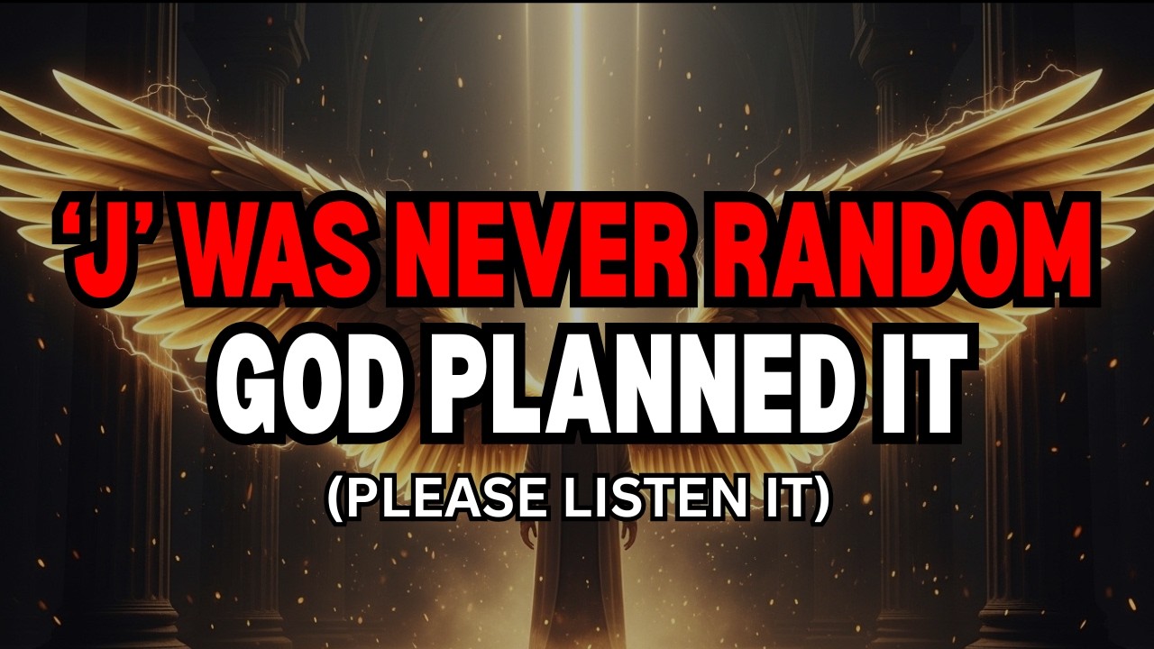 Chosen One: “J” Was Never Random — God Sent This For A Reason