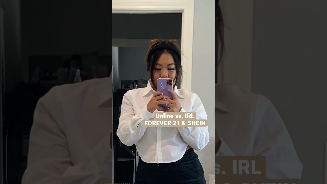 Online vs. IRL | Forever 21 & Shein | 