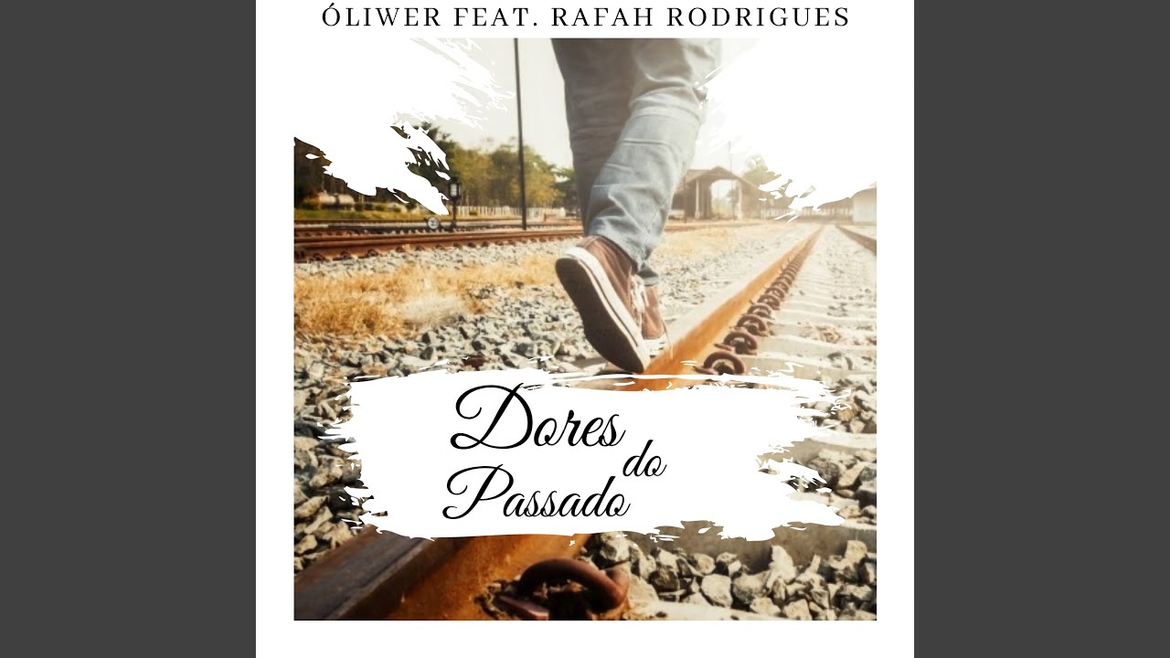 Dores do Passado
