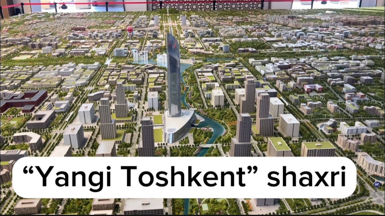 Yangi “Toshkent” shaxri