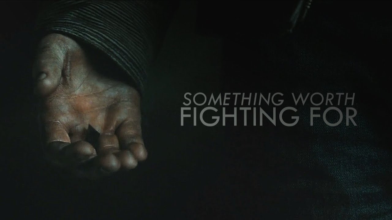 Something worth fighting for. [Harry Potter]