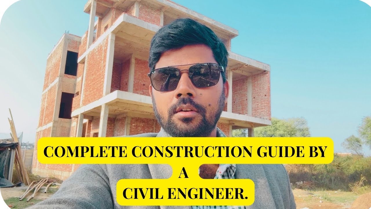 Complete House Construction guide by a Civil Engineer 