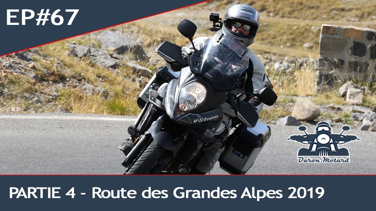 EP#67 : La Route des Grandes Alpes (RDGA) - Partie 4 - La fin de la route