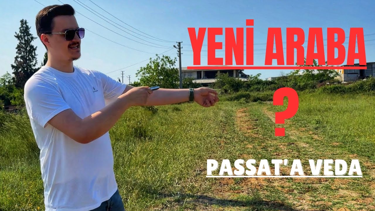 2020 VW PASSAT SATILDI ! | YERİNE 2025 MODEL NE GELDİ ? | YENİ ARABA ÇOK ŞAŞIRACAKSINIZ !