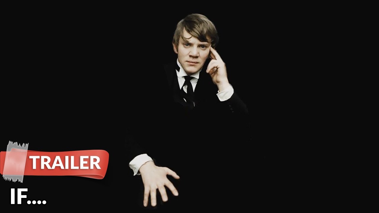 If.... (1968) Trailer | Malcolm McDowell | David Wood