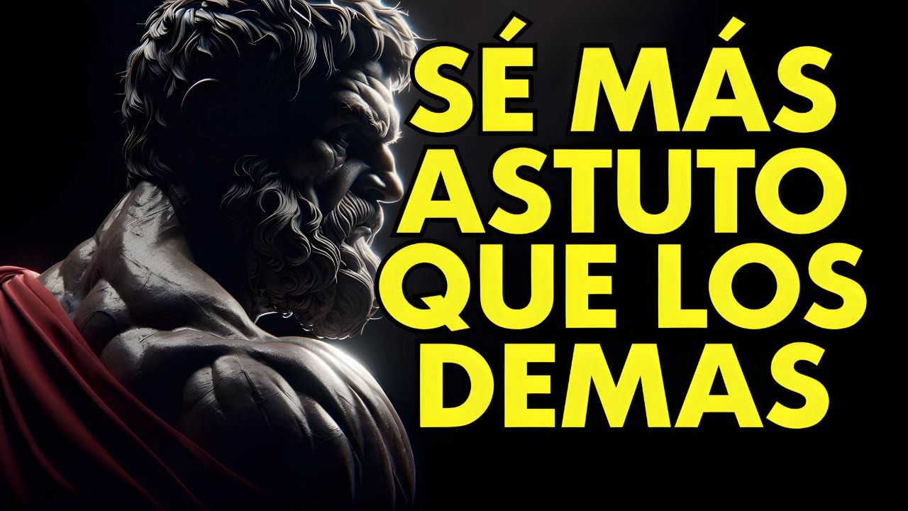12 CLAVES QUE TE HARÁN SUPERAR A TODOS LOS DEMÁS | ESTOICISMO