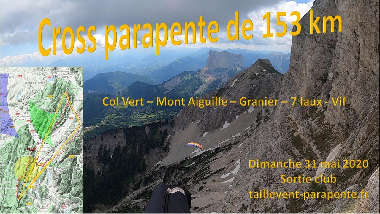 Parapente Cross : 153km Col Vert - Mont Aiguille - Granier - 7 laux