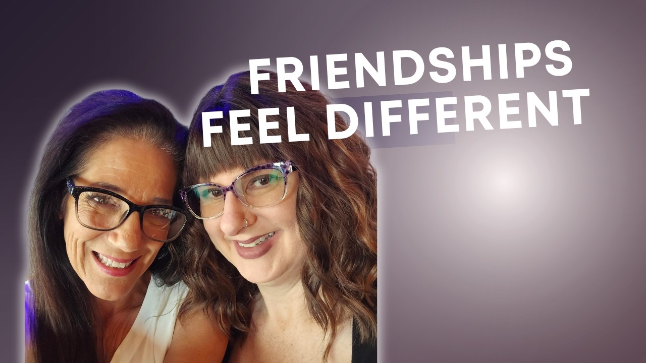 Why Friendships Change in Midlife (And Why You’re Not Doing Anything Wrong)
