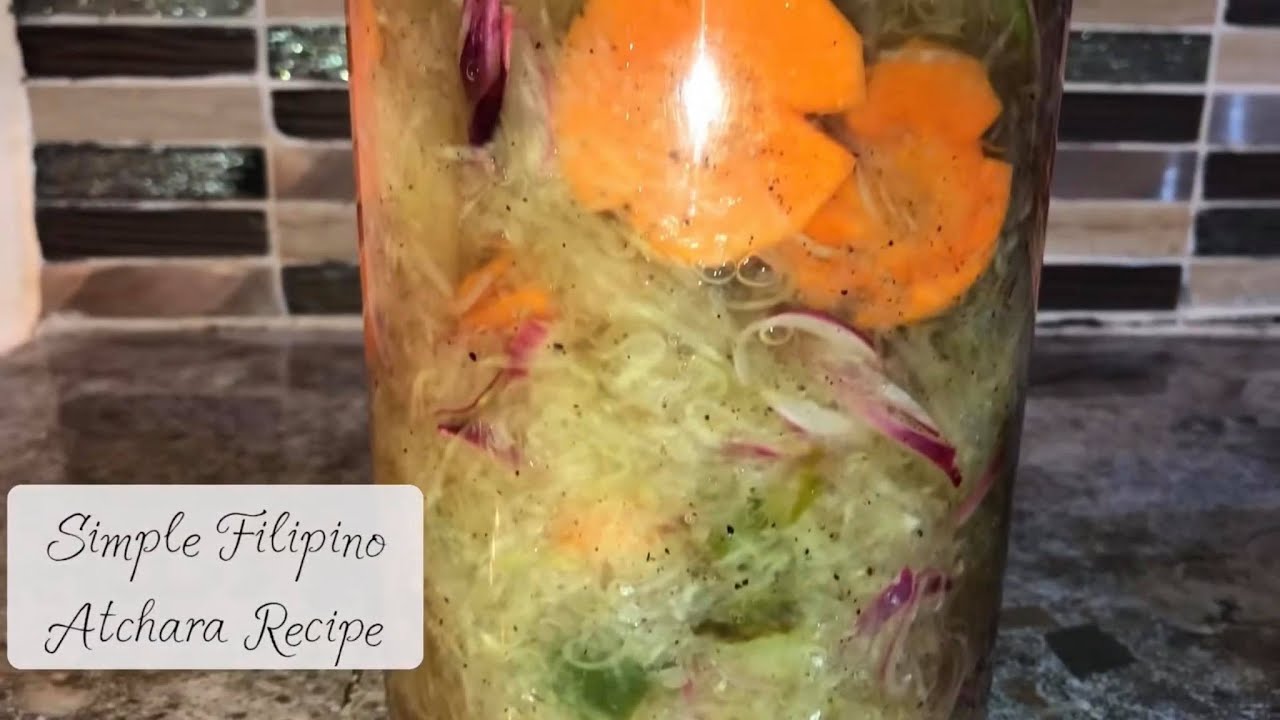 Easy Filipino Atchara by Marjorie&rsquo;s Kitchen