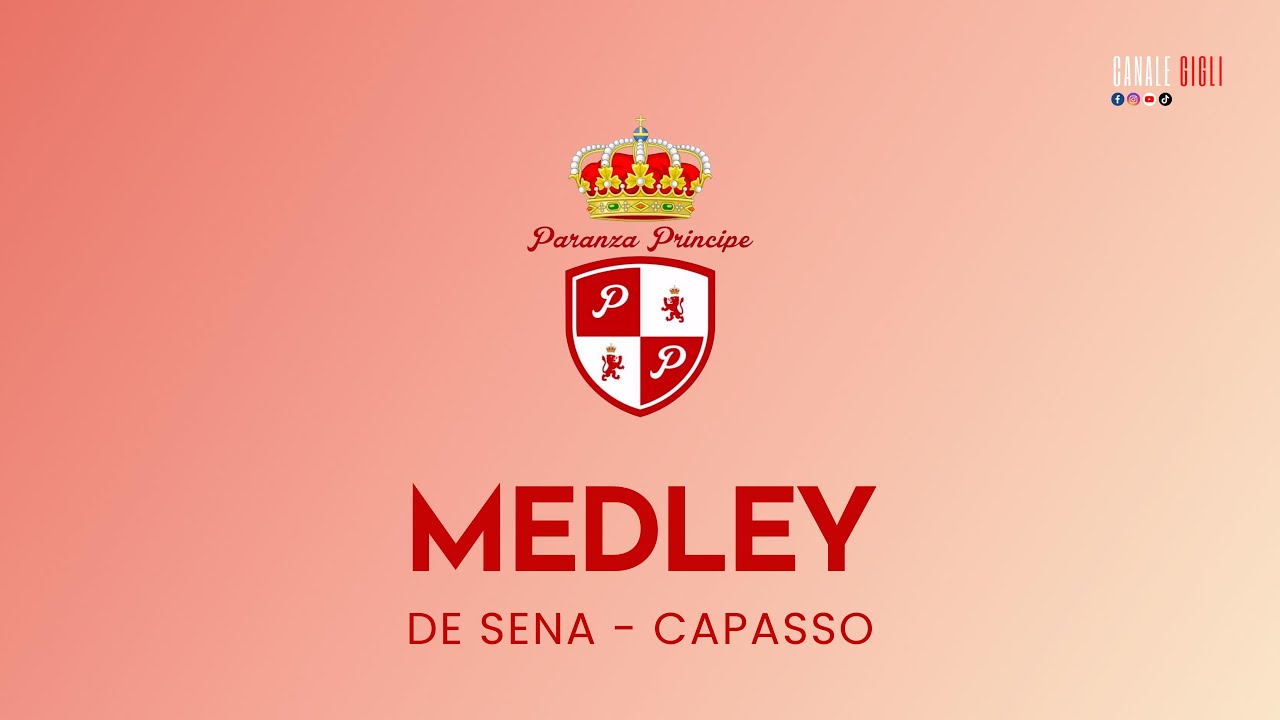 MEDLEY LIVE PRINCIPE 2024 (De Sena, Capasso)