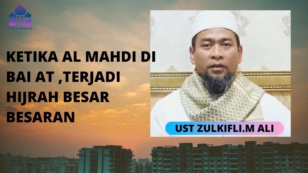 KETIKA AL MAHDI Di BAI AT AKAN TERJADI HIjRAH BeSAR BESARAn