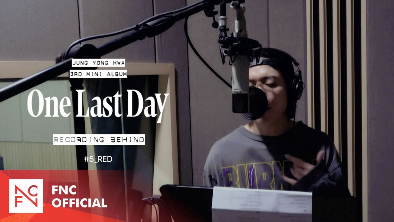 Jung Yong Hwa 3rd Mini Album [One Last Day] Recording Behind #5 RED