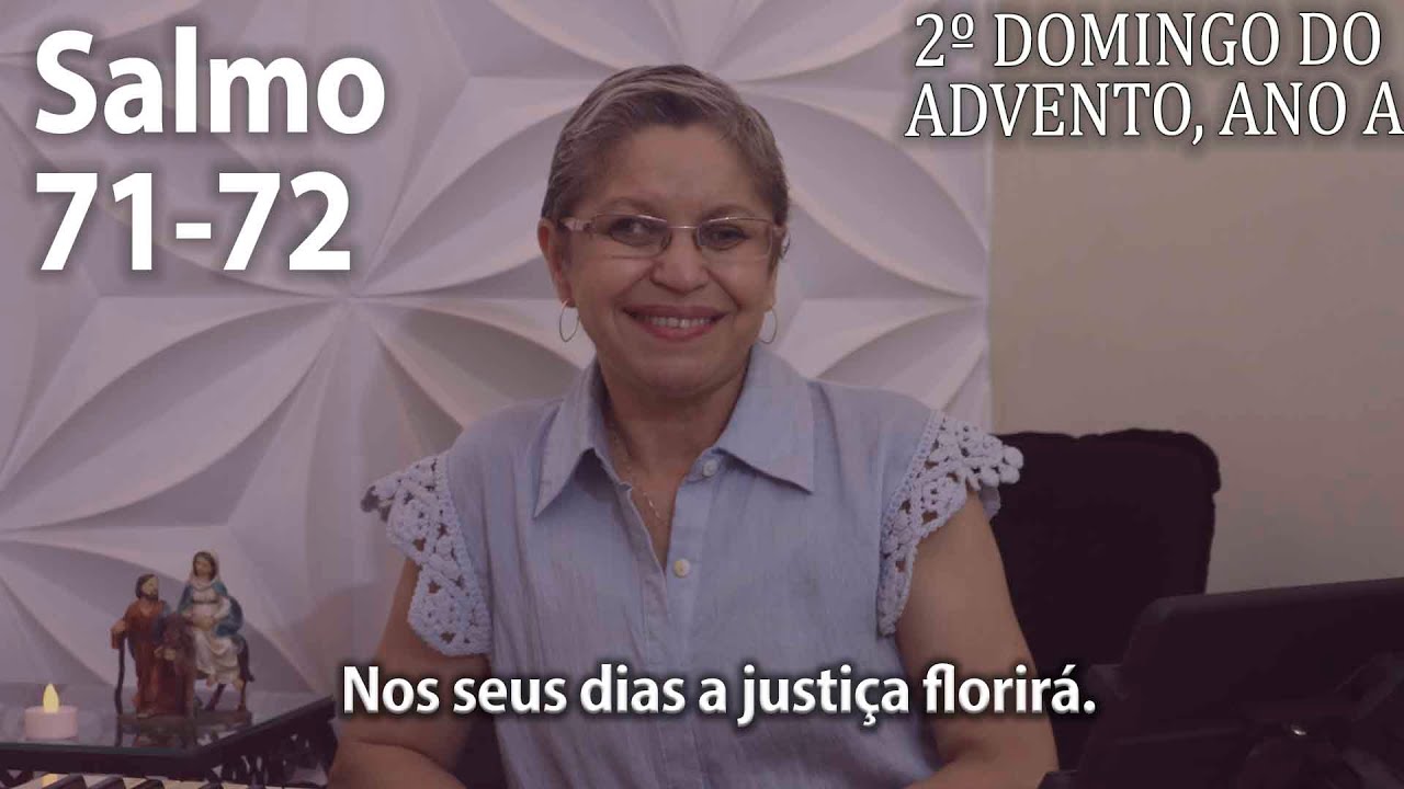 Salmo 71-72 ( Cifra ) 2º Domingo do Advento, Ano A   Ana Walquiria