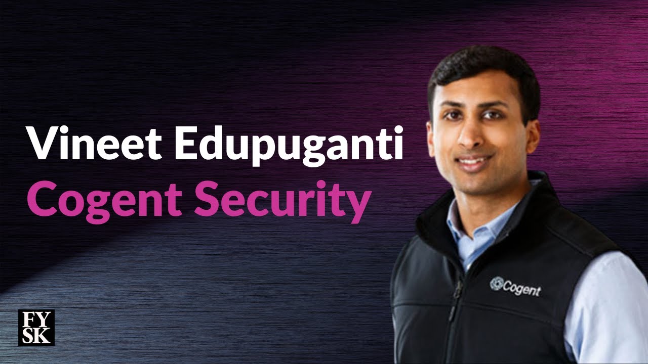 Vineet Edupuganti - Cogent Security