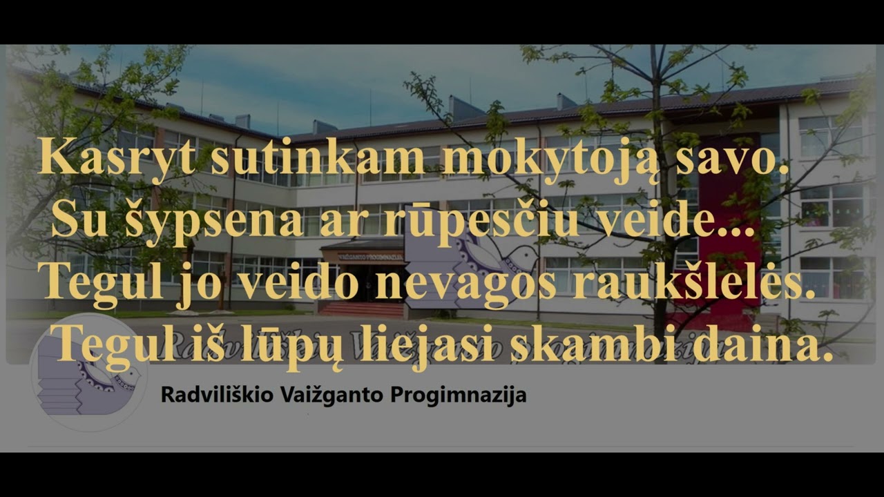 Radviliškio Vaižganto progimnazijos daina