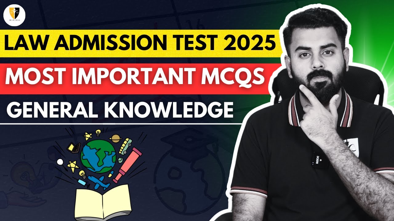 LAT 2025 IMPORTANT MCQs GENERAL KNOWLEDGE | LAW ADMISSION TEST | THE LAW CHANNEL
