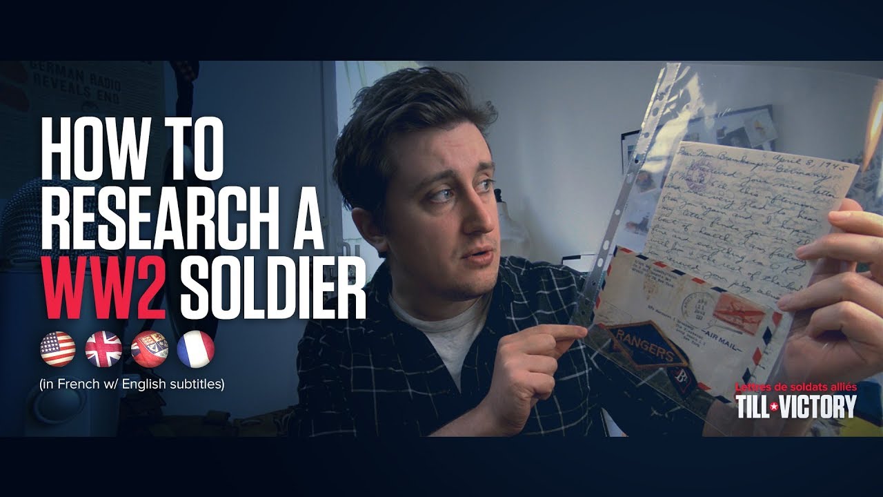 How to research a WW2 soldier // Comment retrouver un soldat de la Seconde Guerre mondiale