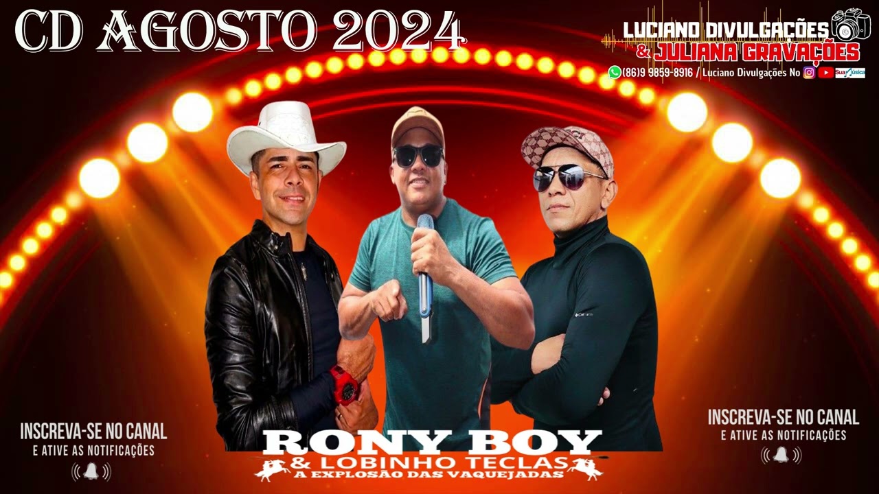 RONY BOY &LOBINHO TECLAS & LATOBINHA CD AGOSTO 2024 LUCIANO DIVULGAÇÕES.