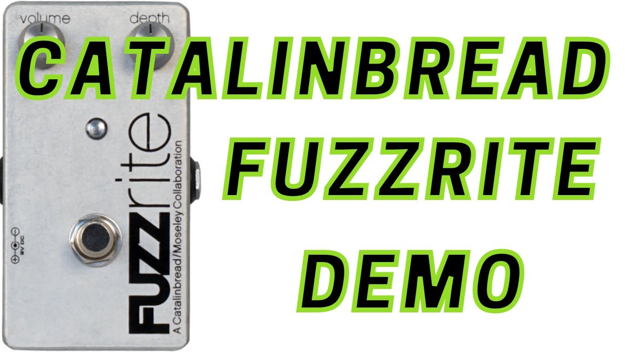 Catalinbread FUZZrite guitar effects pedal demo.