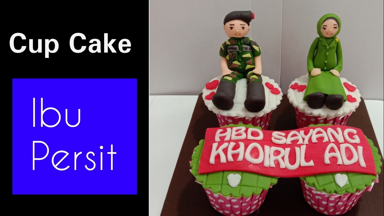 CUP CAKE IBU PERSIT Cantik..PART - 1