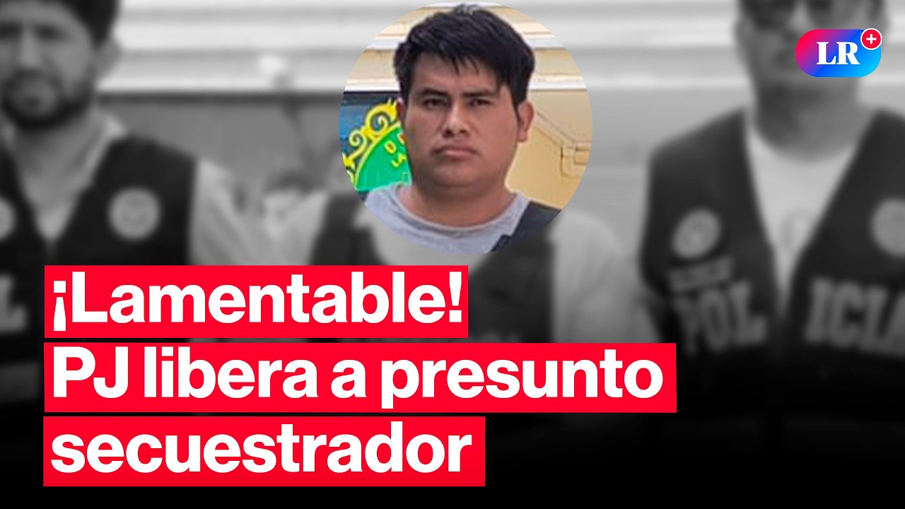 🔴¡Lamentable! PJ libera a presunto secuestrador en La Libertad | #EnVivoLR