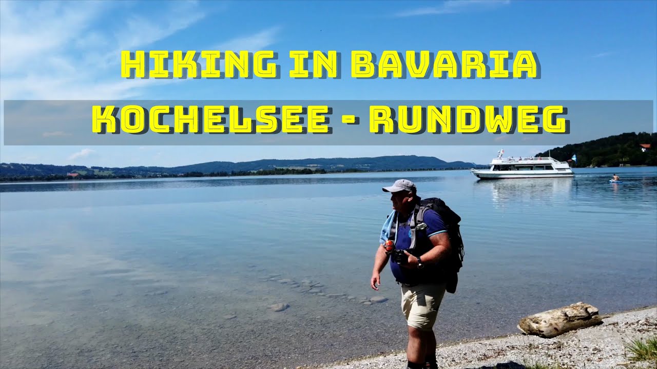 Kochelsee Rundweg - Hiking around the lake