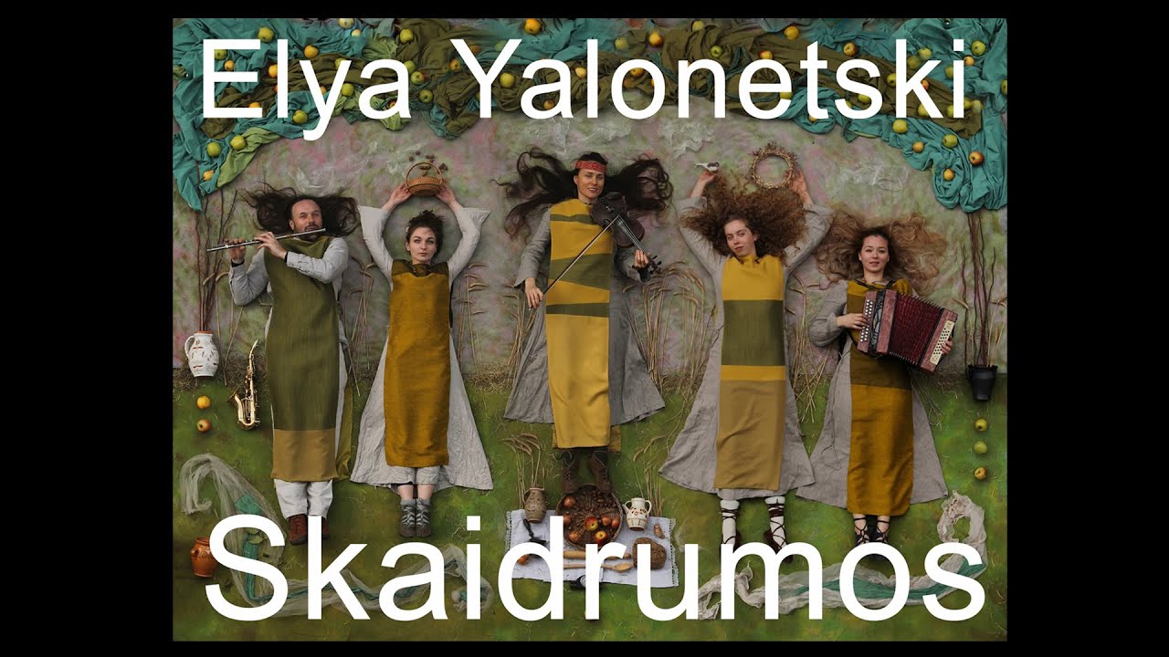 Elya Yalonetski & „Skaidrumos“