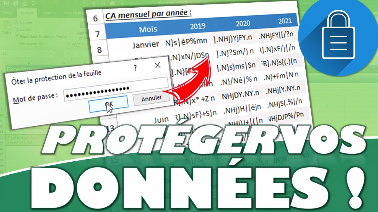 Comment prot&eacute;ger efficacement le contenu de vos fichiers Excel ?