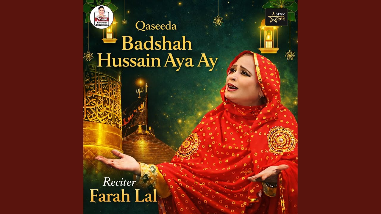 Badshah Hussain Aya Ay