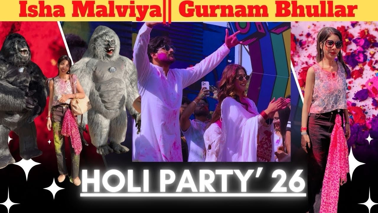 Holi celebration with 🦍 Isha malviya😎🫣 || #ishamalviya #gurnambhullar #holi #holicelebration 