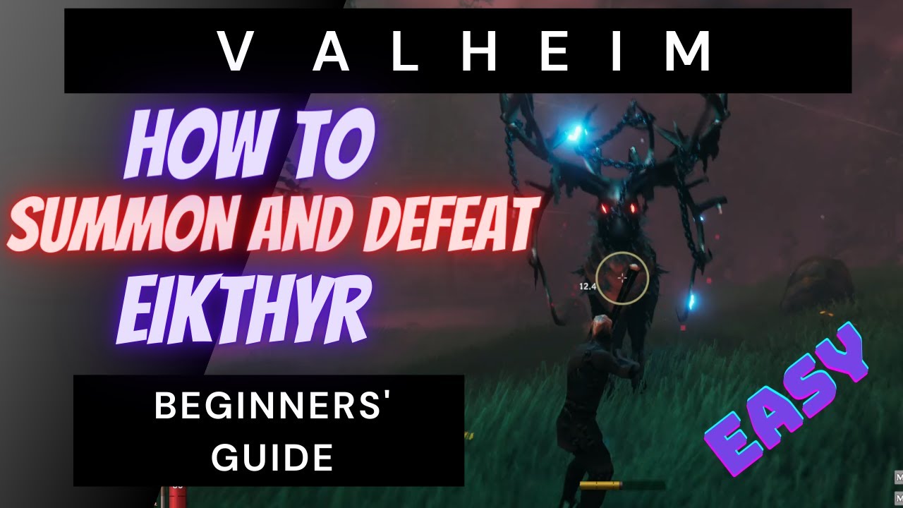 How to Summon and Beat Eikthyr  (EASY VALHEIM FIRST BOSS GUIDE 2021)