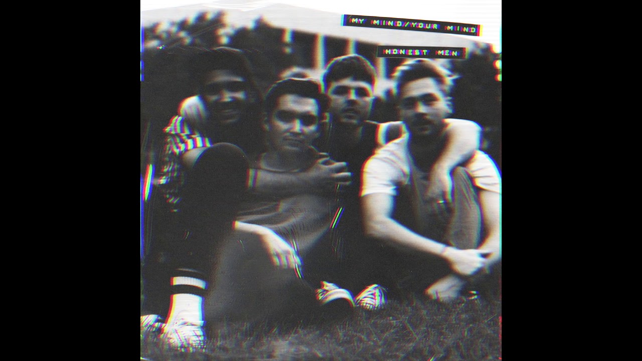 Honest Men - Your Mind (Audio)