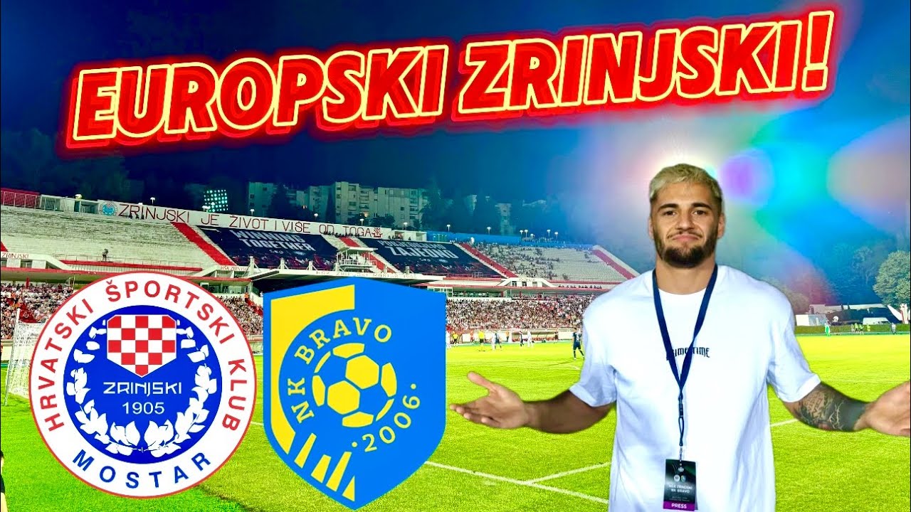 EUROPSKI ZRINJSKI! *vlog iz MOSTARA - HERCEGOVINA*