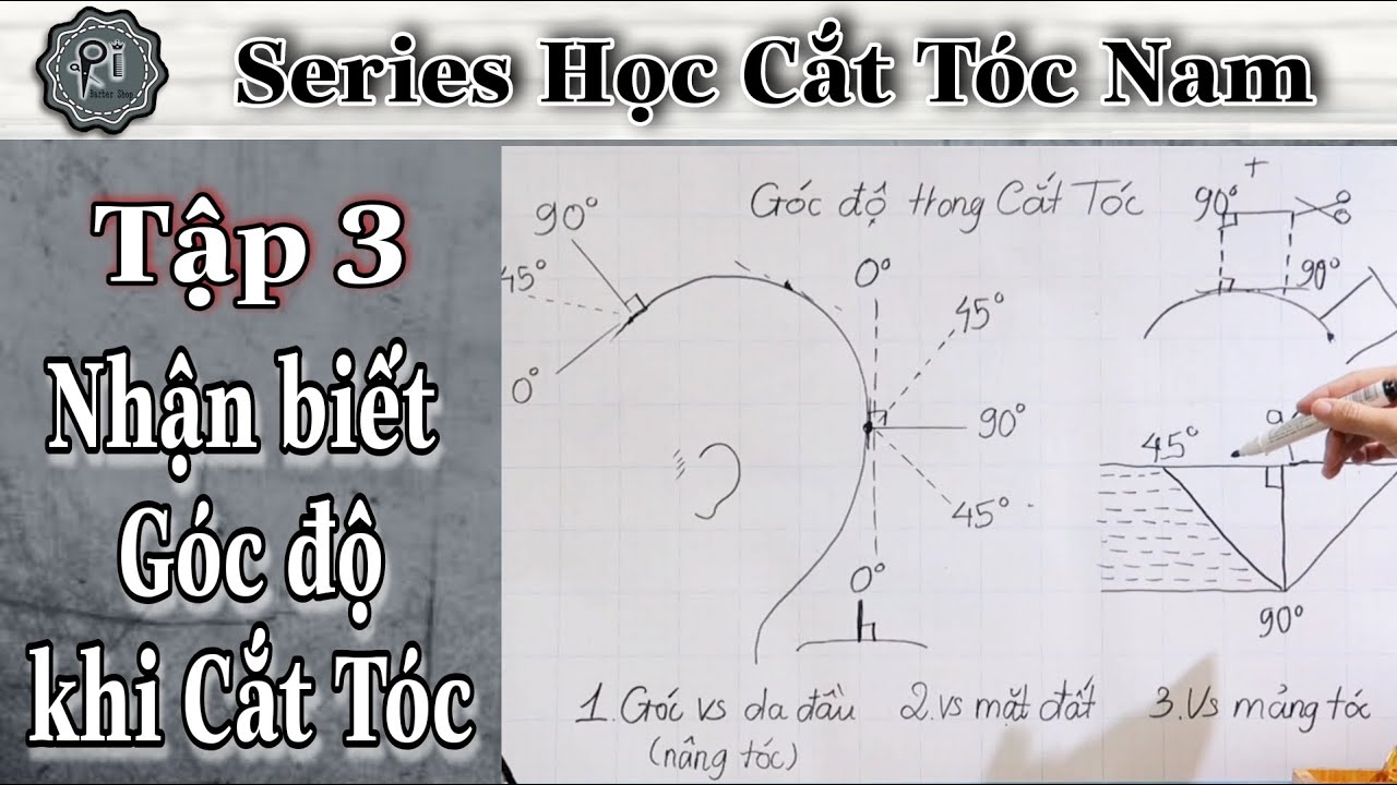Nhận biết góc độ trong Cắt Tóc |Cắt tóc Nam cùng Pi Nguyen Tập 3