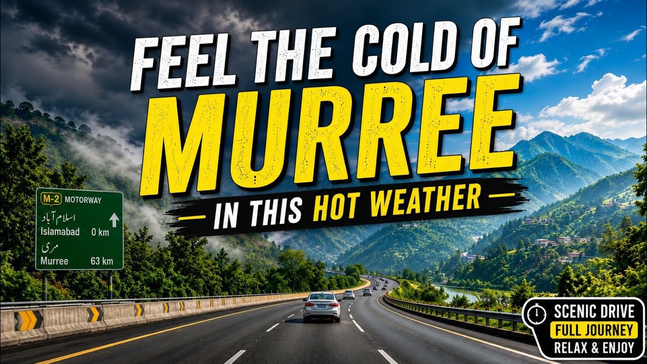 Islamabad to Murree Expressway Drive | Cloudy Weather, Scenic Mountains & Full Journey