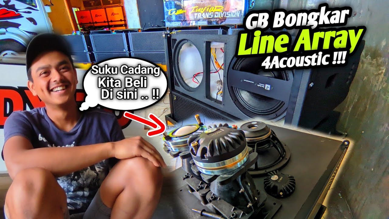 Ternyata isi Dalem Line Array 4 Acoustic Seperti ini‼️GB Audio Bongkar Total Line Array 4 Acoustic‼️