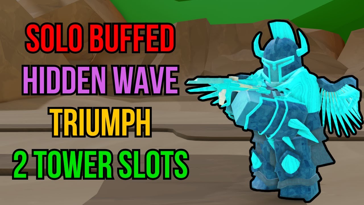 FIRST EVER 2 SLOTS SOLO BUFFED HIDDEN WAVE TRIUMPH | Roblox TDS