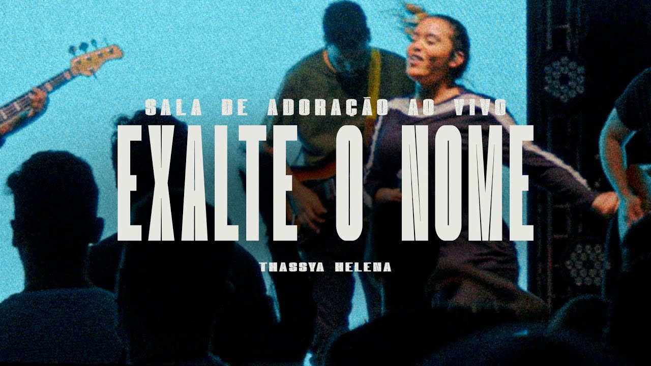 Exalte o Nome - Thassya Helena - WorshipRoom (AO VIVO)