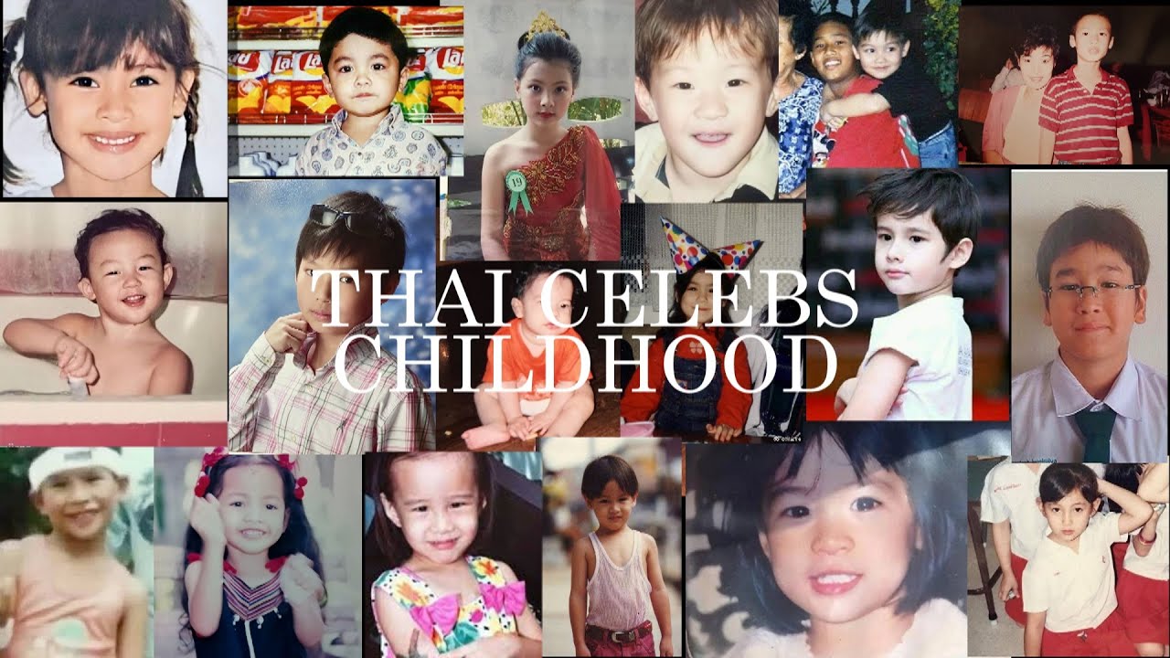 Thai Celebrities In THEIR Childhood II Then & Now