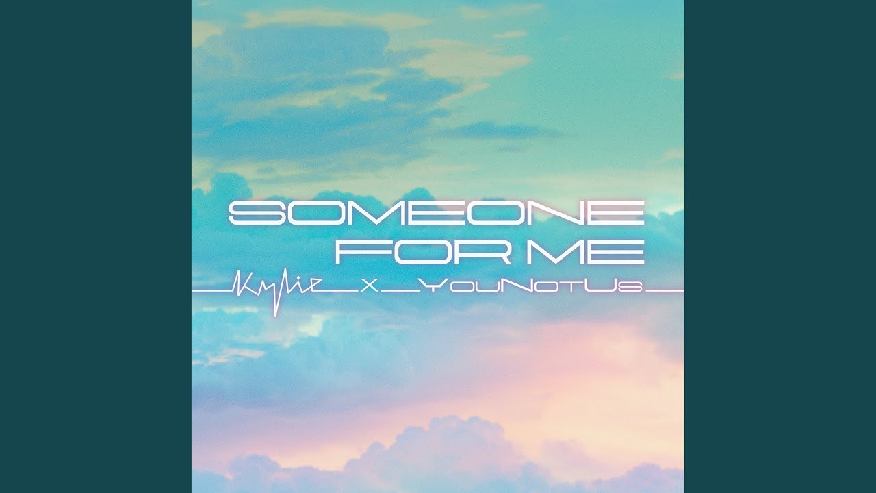 Someone For Me