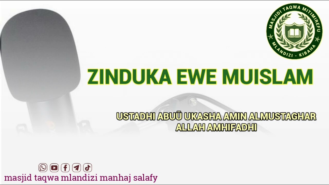 ZINDUKEN ENYI WAISLAM (USTADHI ABUŪ UKASHA AMIN ALMUSTAGHAR ALLAH AMHIFADHI))