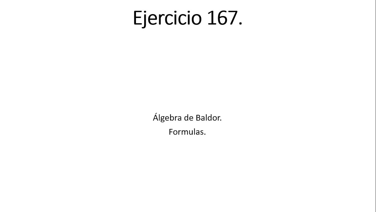 Ejercicio 167. Fórmulas. Álgebra de Baldor